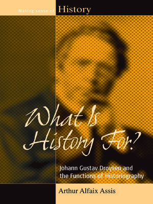 cover image of What Is History For?